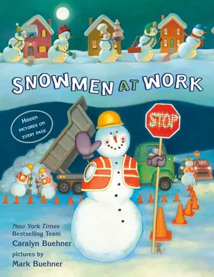 Les bonshommes de neige au travail - Snowmen at Work