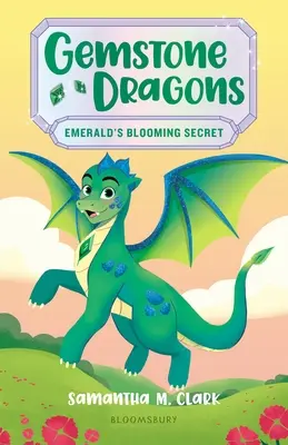 Dragons de pierres 4 : Le secret de l'émeraude - Gemstone Dragons 4: Emerald's Blooming Secret