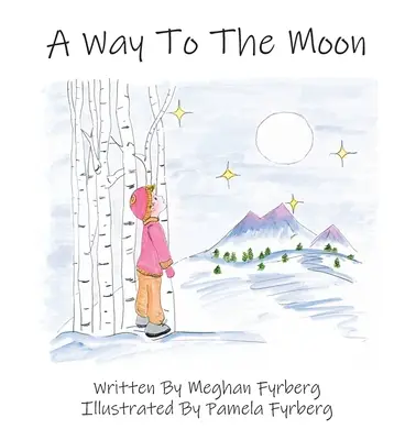 Un chemin vers la lune - A Way to the Moon