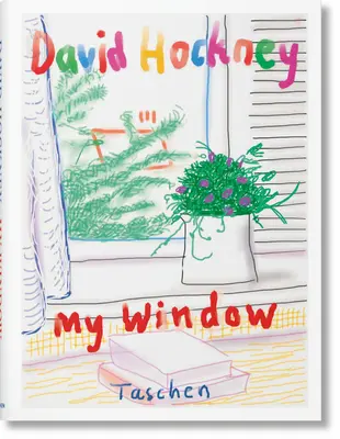 David Hockney. Ma fenêtre - David Hockney. My Window