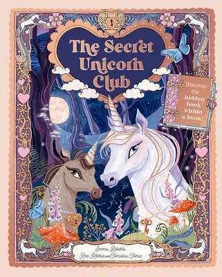 Le club secret des licornes : Découvrez le livre caché dans le livre ! - The Secret Unicorn Club: Discover the Hidden Book Within a Book!