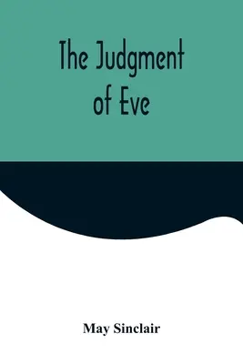 Le jugement d'Eve - The Judgment of Eve