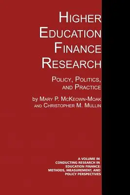 Recherche sur le financement de l'enseignement supérieur : Politiques et pratiques - Higher Education Finance Research: Policy, Politics, and Practice