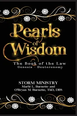 Perles de sagesse : Le livre de la loi - Pearls of Wisdom: The Book of the Law