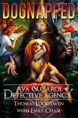 Agence de détectives Ava & Carol : Dognapped - Ava & Carol Detective Agency: Dognapped