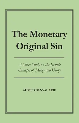 Le péché originel monétaire - The Monetary Original Sin