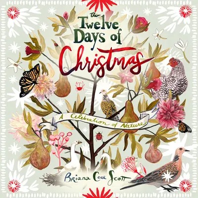 Les douze jours de Noël : Une célébration de la nature - The Twelve Days of Christmas: A Celebration of Nature