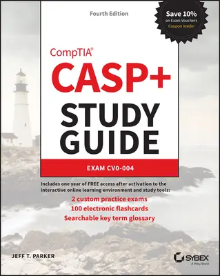 Casp+ Comptia Advanced Security Practitioner Study Guide : Examen Cas-004 - Casp+ Comptia Advanced Security Practitioner Study Guide: Exam Cas-004