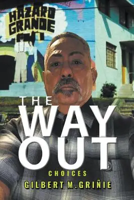 Le chemin de la sortie : Les choix - The Way Out: Choices