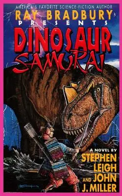 Ray Bradbury présente les dinosaures samouraïs - Ray Bradbury Presents Dinosaur Samurai