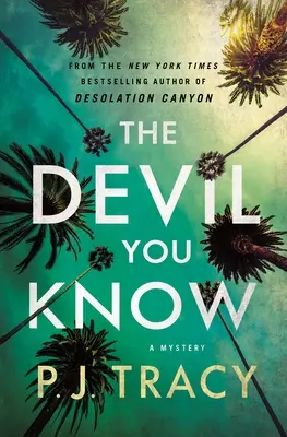 Le diable que vous connaissez : Un mystère - The Devil You Know: A Mystery