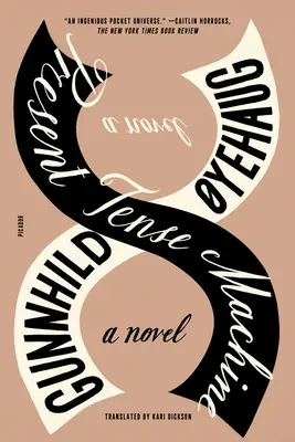 Machine à temps présent - Present Tense Machine