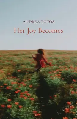 Sa joie devient - Her Joy Becomes