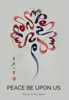 Que la paix soit avec nous - Peace Be Upon Us