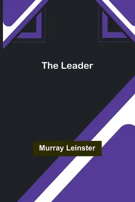 Le leader - The Leader