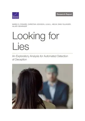 À la recherche de mensonges : Une analyse exploratoire pour la détection automatisée de la tromperie - Looking for Lies: An Exploratory Analysis for Automated Detection of Deception