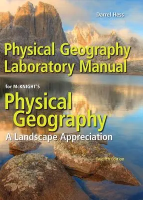 Manuel de laboratoire de géographie physique - Physical Geography Laboratory Manual