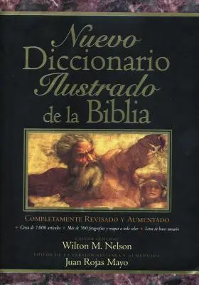 Nuevo Diccionario Ilustrado de la Biblia (en anglais) - Nuevo Diccionario Ilustrado de la Biblia