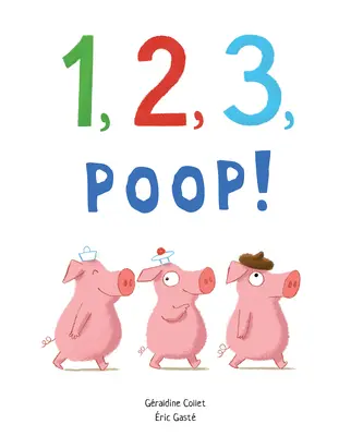 1, 2, 3, Poop ! - 1, 2, 3, Poop!