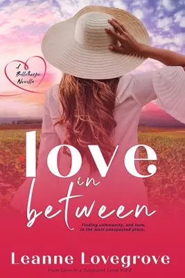 L'amour entre les deux - Love In Between