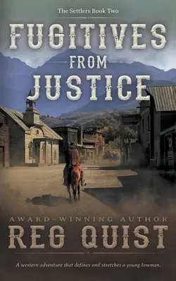 Les fugitifs de la justice : Un western chrétien - Fugitives from Justice: A Christian Western