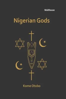Dieux nigérians - Nigerian Gods