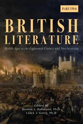 Littérature britannique : Du Moyen Âge au XVIIIe siècle et le néoclassicisme - Deuxième partie - British Literature: Middle Ages to the Eighteenth Century and Neoclassicism - Part 2