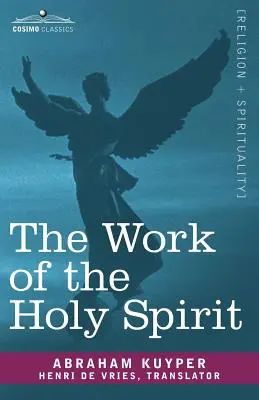 L'œuvre du Saint-Esprit - The Work of the Holy Spirit