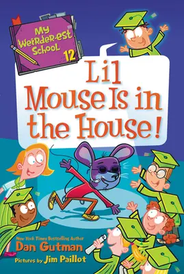 Mon école la plus bizarre #12 : Lil Mouse est dans la maison ! - My Weirder-est School #12: Lil Mouse Is in the House!