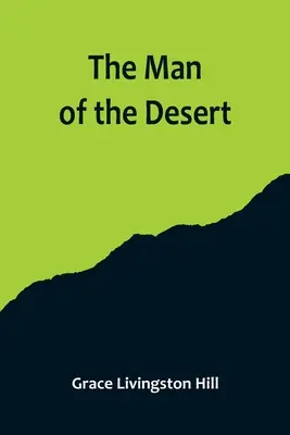 L'homme du désert - The Man of the Desert