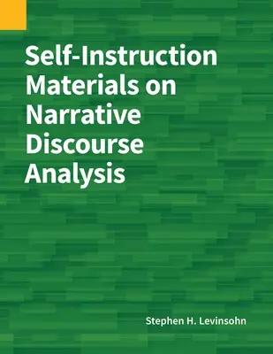 Matériel d'auto-apprentissage sur l'analyse du discours narratif - Self-Instruction Materials on Narrative Discourse Analysis