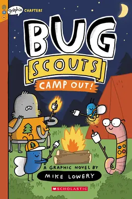 Camp Out ! Un livre de Graphix Chapters (Bug Scouts #2) - Camp Out!: A Graphix Chapters Book (Bug Scouts #2)