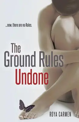 Les règles de base : Défaites - The Ground Rules: Undone