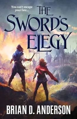 L'élégie de l'épée - The Sword's Elegy