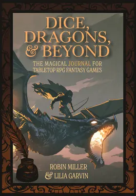 Les dés, les dragons et au-delà : Le journal magique pour les jeux fantastiques de table (Journal non officiel) - Dice, Dragons, and Beyond: The Magical Journal for Tabletop RPG Fantasy Games (Unofficial Journal)