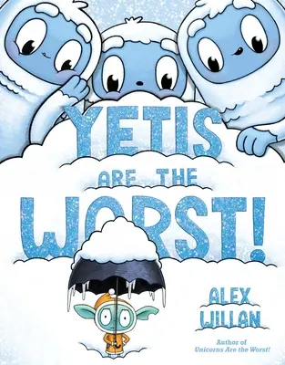 Les yétis sont les pires ! - Yetis Are the Worst!