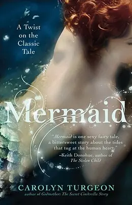 La sirène : Le conte classique revisité - Mermaid: A Twist on the Classic Tale