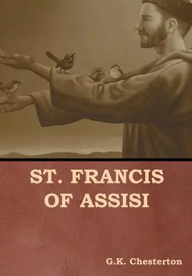 Saint François d'Assise - St. Francis of Assisi