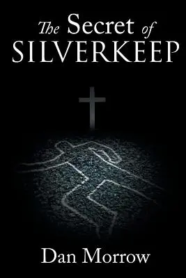 Le secret de Silverkeep - The Secret of Silverkeep