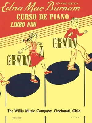 Cours de piano pas à pas - Livre 1 - Édition espagnole - Step by Step Piano Course - Book 1 - Spanish Edition