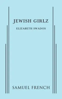 Les filles juives - Jewish Girlz