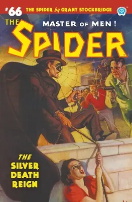 The Spider #66 : Le règne de la mort d'argent - The Spider #66: The Silver Death Reign