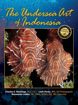 L'art sous-marin de l'Indonésie - The Undersea Art of Indonesia