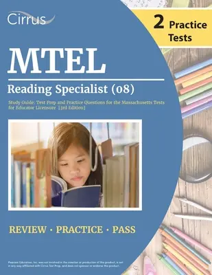 MTEL Reading Specialist (08) Study Guide : Test Prep and Practice Questions for the Massachusetts Tests for Educator Licensure [3rd Edition] (en anglais) - MTEL Reading Specialist (08) Study Guide: Test Prep and Practice Questions for the Massachusetts Tests for Educator Licensure [3rd Edition]