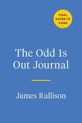 Le Journal de l'Odd 1s Out - The Odd 1s Out Journal