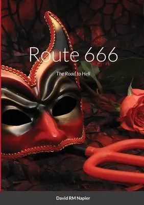 Route 666 : La route de l'enfer - Route 666: The Road to Hell