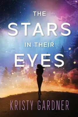 Les étoiles dans leurs yeux - The Stars in Their Eyes