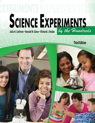 Des centaines d'expériences scientifiques - Science Experiments by the Hundreds