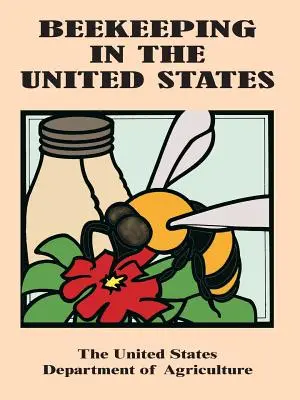 L'apiculture aux États-Unis - Beekeeping in the United States
