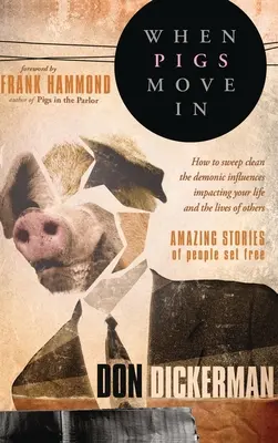 Quand les cochons s'installent - When Pigs Move in